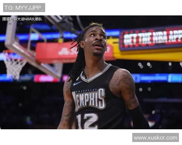 火箭队与灰熊进行莫兰特交易洽谈或将引发联盟震动